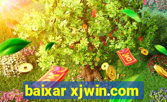 baixar xjwin.com